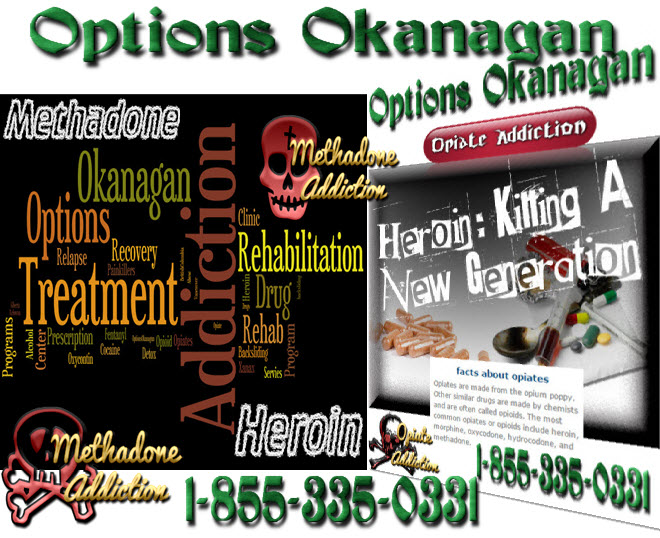 Opiate addiction and Methadone abuse and addiction in Kelowna